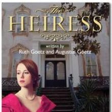 BWW Reviews: Nothing Wrong with (or Vital About) THE HEIRESS