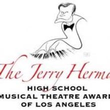 JERRY HERMAN Awards Invites L.A. Area Schools to Participate