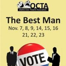 Olathe Civic Theatre Association's THE BEST MAN Opens Tonight
