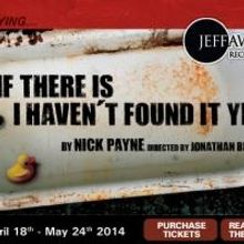 Steep Theatre Extends Run of IF THERE IS I HAVEN'T FOUND IT YET Through 6/7