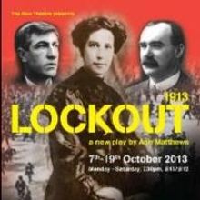 LOCKOUT to Play The New Theatre, Oct 7-19