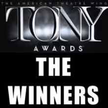 2013 Tony Awards Winners List - KINKY BOOTS, PIPPIN, VIRGINIA WOOLF, VANYA & SONYA…