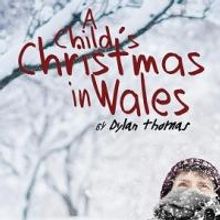 Lantern Theater Company to Present A CHILD'S CHRISTMAS IN WALES, 12/5-1/5