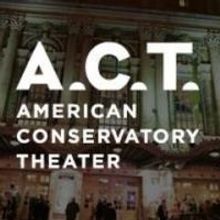 A.C.T.'s Young Conservatory to Premiere STAYING WILD, 5/29-6/7