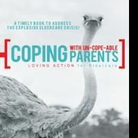 'Coping with Un-cope-able Parents' is Released
