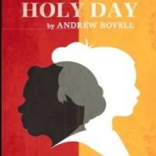 UATG Theatre Guild Stages HOLY DAY at the Little Theatre, Now thru Oct 19