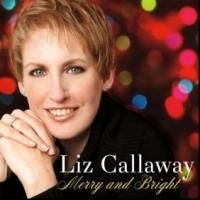 Liz Callaway to Release MERRY AND BRIGHT Album on 11/26