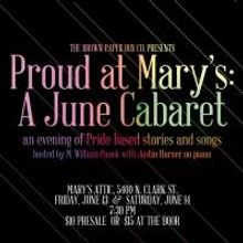 PROUD AT MARY'S Cabaret Set for Mary's Attic, 6/13-14