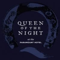 Randy Weiner's QUEEN OF THE NIGHT to Premiere at Billy Rose's Diamond Horseshoe…
