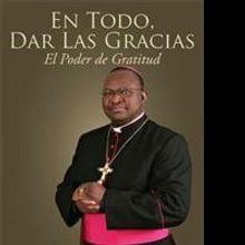 Bishop Louis Ngomo Okitembo Celebrates the Power of 'Gratitude' in New Book