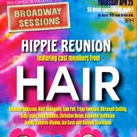 BROADWAY SESSIONS to Reunite Cast of HAIR and More, Today