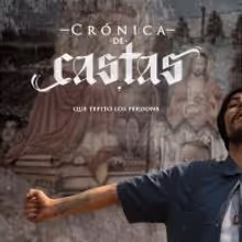 NBC Universaro Airs Hit Mexican Series CRONICA DE CASTAS Tonight