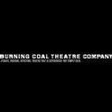 Burning Coal Opens AS YOU LIKE IT, 11/29
