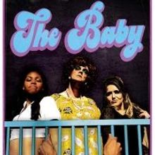 Visceral Company's THE BABY Plays Hollywood Fringe, Now thru 6/29
