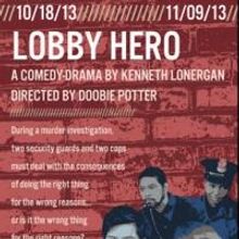 Carpenter Square Theatre Presents LOBBY HERO, Now thru 11/9