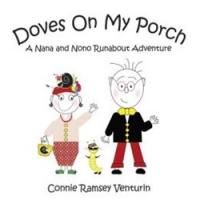 Connie Ramsey Venturin Releases Children's Book, DOVES ON MY PORCH