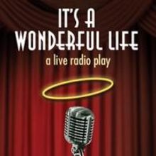 BPA to Present IT'S A WONDERFUL LIFE: A LIVE RADIO PLAY, Begin. 12/7