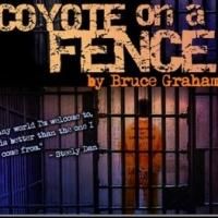 Emergent Theatre's COYOTE ON A FENCE Continues thru 10/27