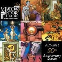THE EXPLORERS CLUB, LEGENDS!, ATOMIC, CALENDAR GIRLS and More Set for Meadow Brook…