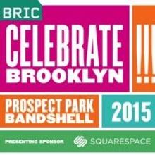 BRIC Sets 2015 Celebrate Brooklyn! Lineup