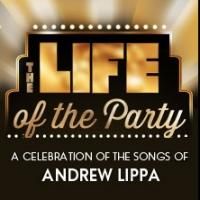 THE LIFE OF THE PARTY to Celebrate Songs of Andrew Lippa at the Menier Chocolate…
