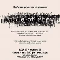 Brown Paper Box Co. Sets Cast of [TITLE OF SHOW] Chicago Storefront Premiere