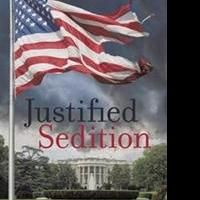 New Thriller from Colter Bostick JUSTIFIED SEDITION is Released