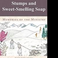 STUMPS AND SWEET-SMELLING SOAP is Released