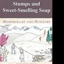 STUMPS AND SWEET-SMELLING SOAP is Released