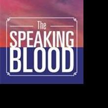 Felicia Fakrogha Releases 'The Speaking Blood'