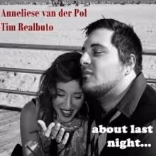 Anneliese van der Pol & Tim Realbuto Bring ABOUT LAST NIGHT to 54 Below Tonight