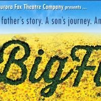 BIG FISH Brings Epic Story to the Aurora Fox Theatre, Now thru 3/22