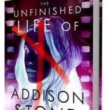 Soho Teen Releases THE UNFINISHED LIFE OF ADDISON STONE by Adele Griffin Today