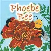 New Picture Book “Phoebe Bee” is Released