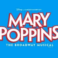 Mary Poppins Flies to Westchester Broadway Theatre, Now thru 7/27