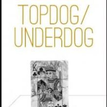 Everyman Theatre Stages TOPDOG/UNDERDOG, Now thru 5/19