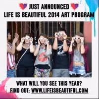 2014 LIFE IS BEAUTIFUL Festival Announces Interactive Art Series, 10/24-26