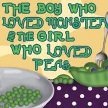 The Boy Who Loved Monsters & the Girl Who Loved Peas Plays Final Performance on 10/20