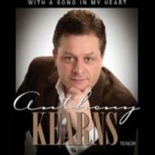 Anthony Kearns Releases WITH A SONG IN MY HEART Solo Album