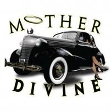 MOTHER DIVINE: THE MUSICAL Coming to Potter Theatre, Begin. 7/11
