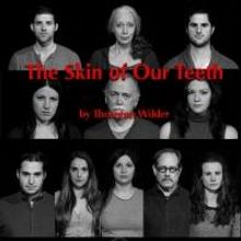 The Heights Players Stage THE SKIN OF OUR TEETH, Now thru 3/22