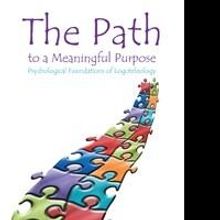 Luis Marrero Releases New Book, THE PATH TO A MEANINGFUL PURPOSE