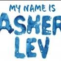 MY NAME IS ASHER LEV Opens at Westside Theatre Tonight