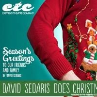 DAVID SEDARIS DOES CHRISTMAS Opens this Weekend at ETC.