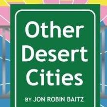 Theatre Raleigh's OTHER DESERT CITIES Opens Tonight