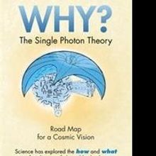 Zaid Díaz Gandía Releases 'Why? The Single Photon Theory'