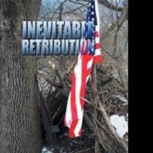 'Inevitable Retribution' Sci-Fi Novel is Released