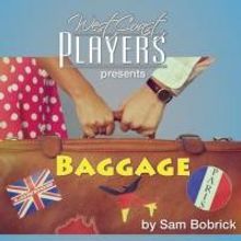 West Coast Players Presents BAGGAGE by Sam Bobrick, 11/07-23