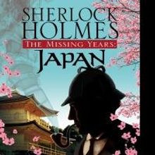 Vasudev Murthy's SHERLOCK HOLMES, THE MISSING YEARS: JAPAN Out This Month