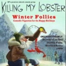 KILLING MY LOBSTER WINTER FOLLIES to Play 12/12-15 at Z Below
